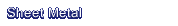 Sheet Metal