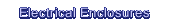 Electrical Enclosures